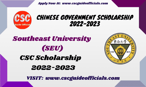 Southeast University CSC Scholarship 2022-2023