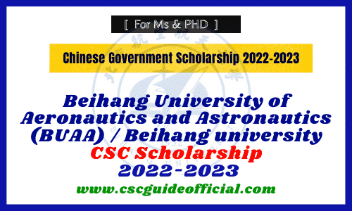 Beihang University of Aeronautics and Astronautics BUAA Beihang university csc scholarship 2022