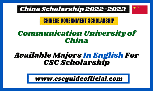 Communication University of China csc scholarship 2022