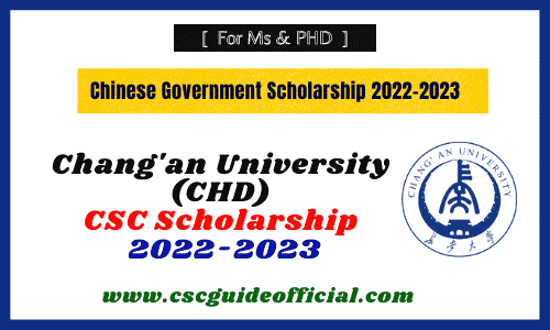 chang'an university csc scholarship 2022