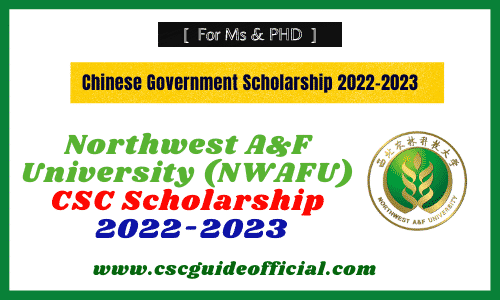northwest A & F university csc scholarship 2022
