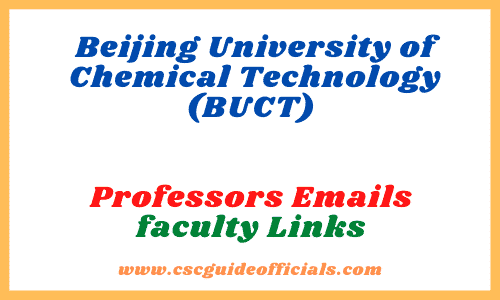 Beijing University of Chemical Technology (BUCT) Departments With Faculty Email Beijing university of Technology CSC Guide Officials