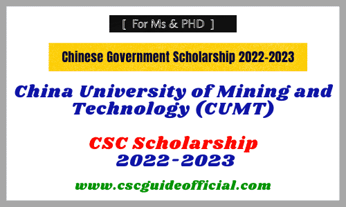 China University of Mining and Technology CUMT Chinese Government Scholarship 2022-2023 CUMT CSC Scholarship  CSC Guide Official