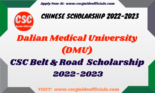 Dalian Medical University Chinese Government Scholarship Belt & Road csc guide officials
