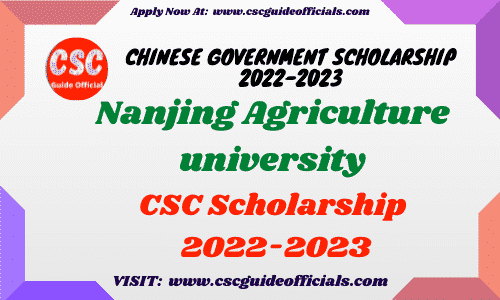 Nanjing Agriculture university csc scholarship 2022
