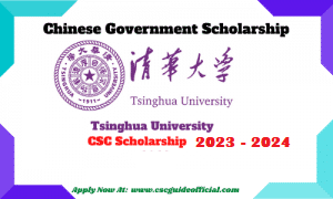 Tsinghua University csc scholarship 2023