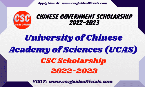 University of Chinese Academy of Sciences UCAS csc scholarship 2022
