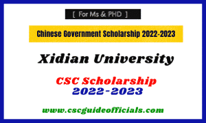 Xidian University csc scholarship 2022-2023