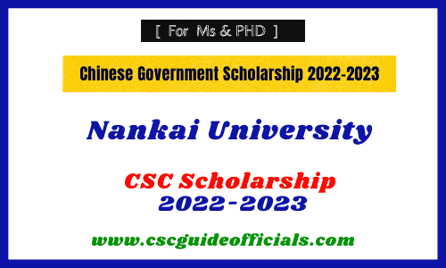 Nankai University csc scholarship 2022-2023