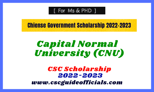 Capital Normal University csc scholarship 2022 csc guide officials