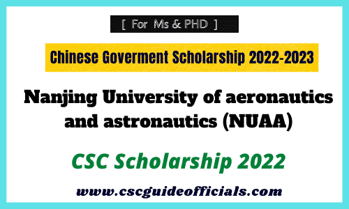 nuaa university csc scholarship 2022-2023