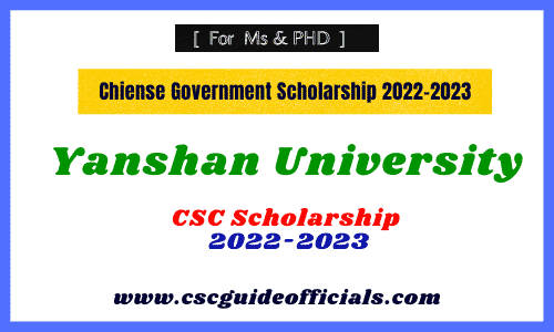 yanshan university csc scholarship 2022 csc guide officials