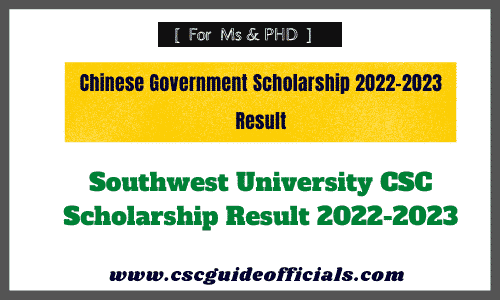 southwest university csc scholarship result 2022 (2)