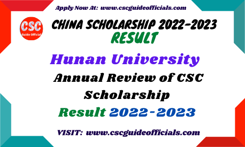 Hunan University Annual Review of CSC Scholarship Result 2022-2023