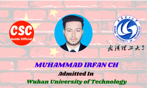 Scholars Wall MUHAMMAD IRFAN CH Admitted to Wuhan University of Technology China Scholarship