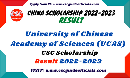 University of Chinese Academy of Sciences UCAS csc scholarship result 2022
