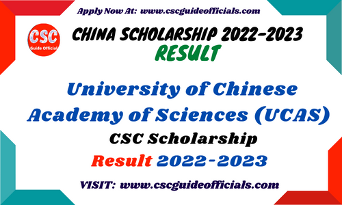  University of Chinese Academy of Sciences UCAS csc scholarship result 2022