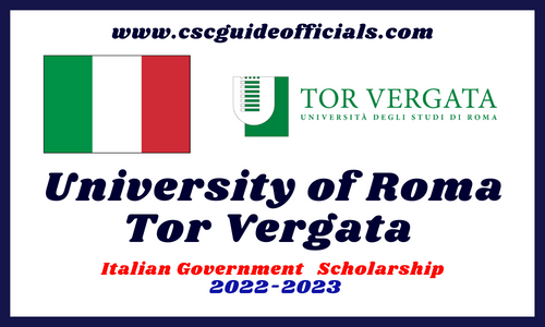 University of Roma Tor Vergata italian government scholarship 2022 csc guide officials