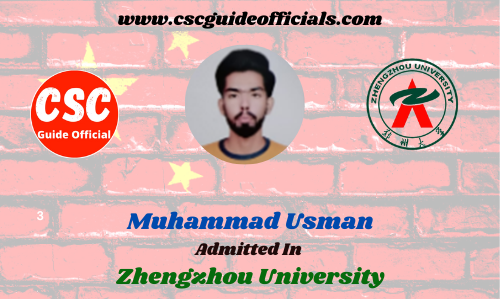 Scholars Wall Muhammad Usman Admitted to Zhengzhou University (ZZU)  || China Scholarship 2022-2023 Admitted Candidates CSC Guide Officials