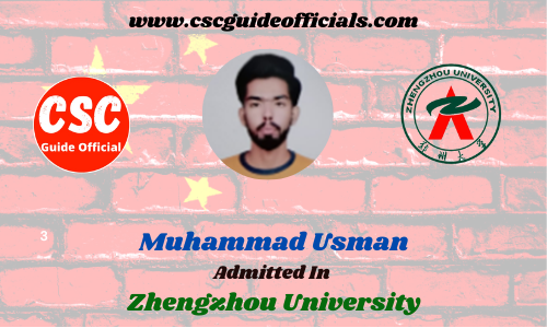 Scholars Wall Muhammad Usman Admitted to Zhengzhou University (ZZU) || China Scholarship 2022-2023 Admitted Candidates CSC Guide Officials