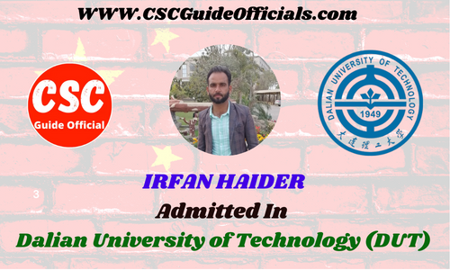 Scholars Wall IRFAN HAIDER Admitted to Dalian University of Technology (DUT)  China Scholarship 2022-2023 Admitted Candidates CSC Guide Officials