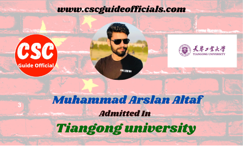 Scholars Wall  Muhammad Arslan Altaf Admitted to Tiangong university China Scholarship 2022-2023 Admitted Candidates CSC Guide Officials