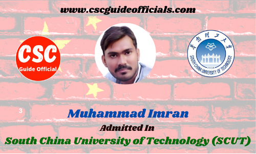 Scholars Wall Muhammad Imran Admitted to South China University of Technology (SCUT) China Scholarship 2021-2022 Admitted Candidates CSC Guide Officials