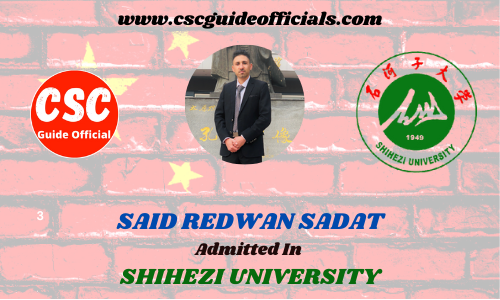 Scholars Wall SAID REDWAN SADAT Admitted to SHIHEZI UNIVERSITY   China Scholarship 2022-2023 Admitted Candidates CSC Guide Officials