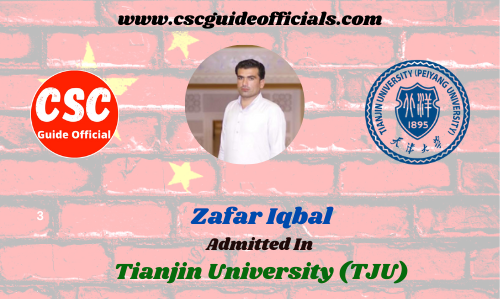 Scholars Wall Zafar Iqbal Admitted to Tianjin University (TJU)   China Scholarship 2022-2023 Admitted Candidates CSC Guide Officials