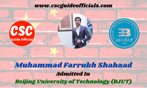Scholars Muhammad Farrukh Shahzad Admitted in Beijing University of Technology (BJUT) China Scholarship 2022-2023 Admitted Candidates CSC Guide Official