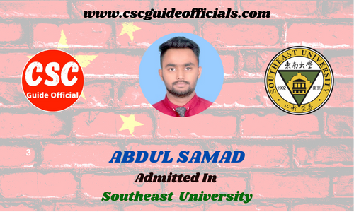 Scholars Wall ABDUL SAMAD Admitted in SOUTHEAST UNIVERSITY,CHINA China Scholarship 2022-2023 Admitted Candidates CSC Guide Official
