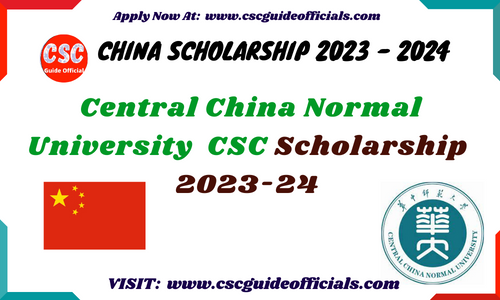 central china normal university csc scholarship 2023