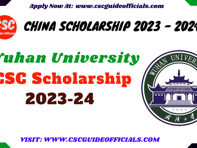 wuhan university csc scholarship 2023 2024