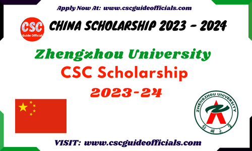 zhengzhou University csc scholarship 2023-2024