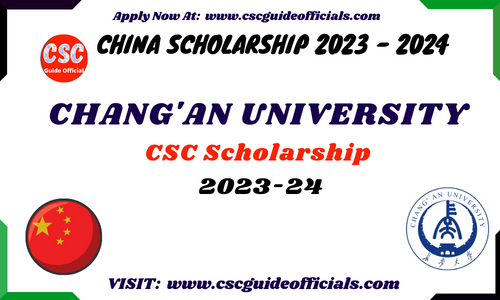 CHANG'AN UNIVERSITY csc scholarship 2023-2024
