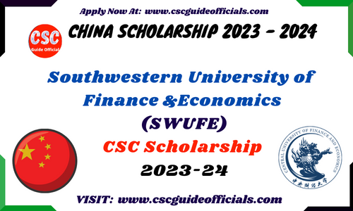 Southwestern University of Finance and Economics swufe csc scholarship 2023-2024