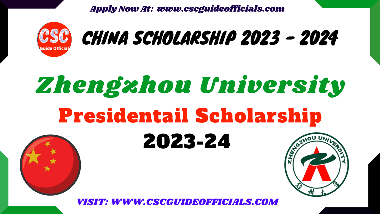 zhengzhou university presidentail scholarship 2023-2024