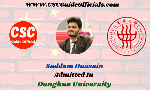 Saddam Hussain Admitted to the Donghua University, Shanghai || China Scholarship 2023-2024 Admitted Candidates CSC Guide Officials Scholar wall