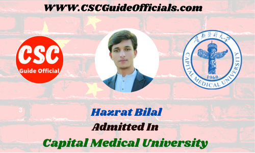 Hazrat Bilal Admitted to the Capital Medical University || China Scholarship 2023-2024 Admitted Candidates CSC Guide Officials Scholar wall
