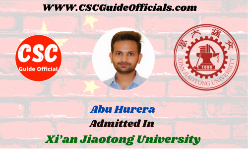 Abu Hurera Admitted to the Xi’an Jiaotong University|| China Scholarship 2023-2024 Admitted Candidates CSC Guide Officials Scholar wall