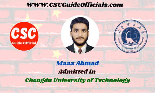 Maaz Ahmad Admitted to the Chengdu University of Technology || China Scholarship 2023-2024 Admitted Candidates CSC Guide Officials Scholar wall