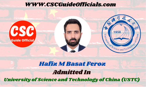 Hafiz M Basat Feroz Admitted to the University of Science and Technology of China (USTC) || China Scholarship 2023-2024 Admitted Candidates CSC Guide Officials Scholar wall