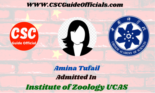 Amina Tufail Admitted to the Institute of Zoology UCAS || China Scholarship 2023-2024 Admitted Candidates CSC Guide Officials Scholar wall