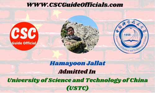 Hamayoon Jallat Admitted to the University of Science and Technology of China (USTC) || China Scholarship 2023-2024 Admitted Candidates CSC Guide Officials Scholar wall