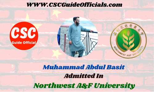 Muhammad Abdul Basit Admitted to the Northwest A&F University || China Scholarship 2023-2024 Admitted Candidates CSC Guide Officials Scholar wall