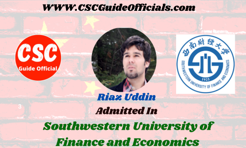 Riaz Uddin Admitted to the Southwestern University of Finance and Economics || China Scholarship 2023-2024 Admitted Candidates CSC Guide Officials Scholar wall