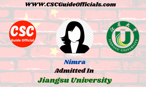 Nimra Admitted to the Jiangsu University || China Scholarship 2023-2024 Admitted Candidates CSC Guide Officials Scholar wall