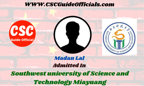 Madan Lal Admitted to the Southwest university of Science and Technology Miayuang || China Scholarship 2023-2024 Admitted Candidates CSC Guide Officials Scholar wall