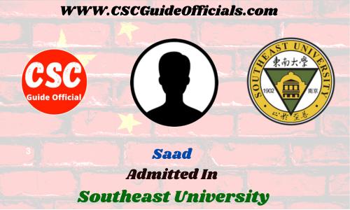 Saad Admitted to the Southeast University || China Scholarship 2023-2024 Admitted Candidates CSC Guide Officials