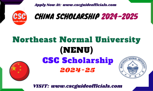 Northeast Normal University CSC Scholarship 2024-2025
